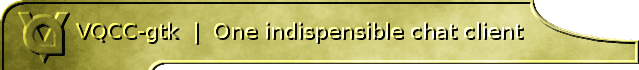 VQCC-gtk | One indispensible chat client